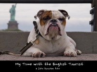 My Time with the English Tourist, a film by John Dunstan of Jersey City 