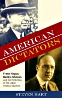 American Dictators by Steven Hart 