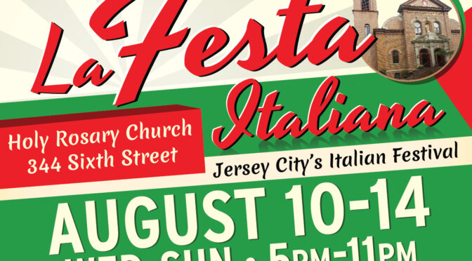 LA FESTA ITALIANA COMES TO JERSEY CITY AUGUST 10th-14th